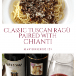 Classic Tuscan Ragù Pired with Chianti